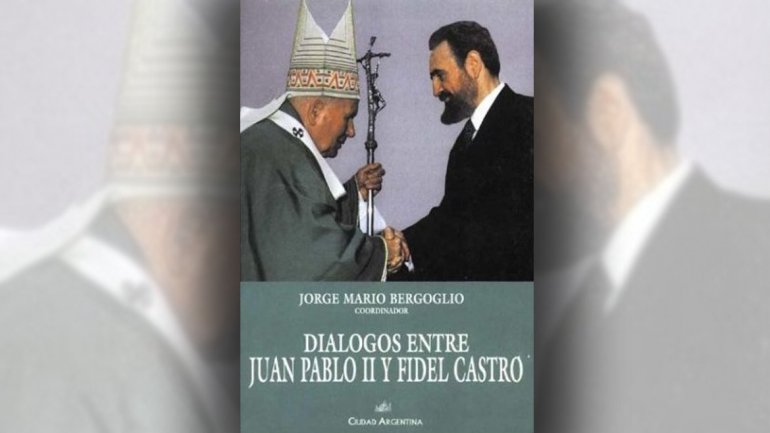 dialogos-entre-juan-pablo-ii-y-fidel-castro