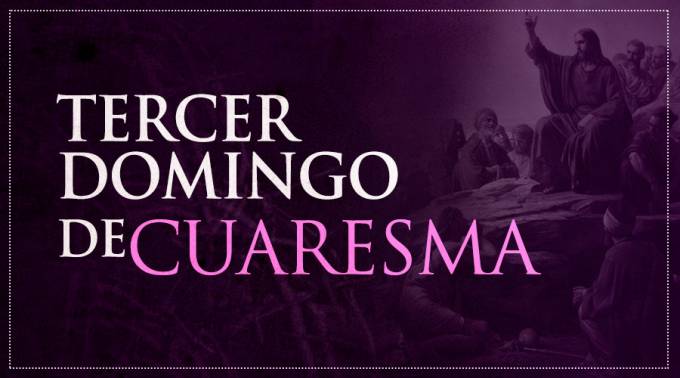 hoy-es-el-tercer-domingo-de-cuaresma