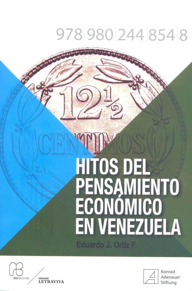 hitos-del-pensamiento-economico-en-venezuela