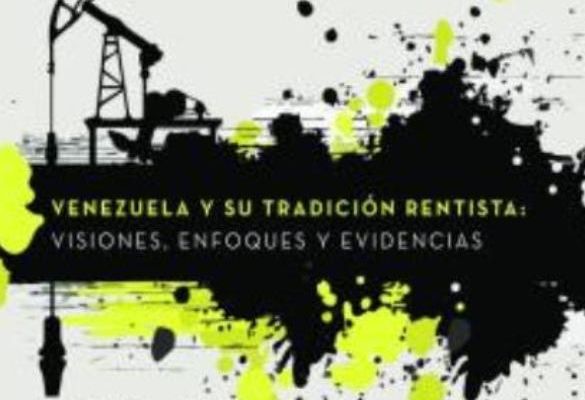 venezuela-y-su-tradicion-rentista-2