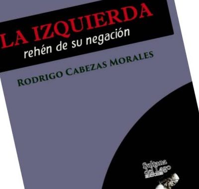 La izquierda rehen de su negación tapa