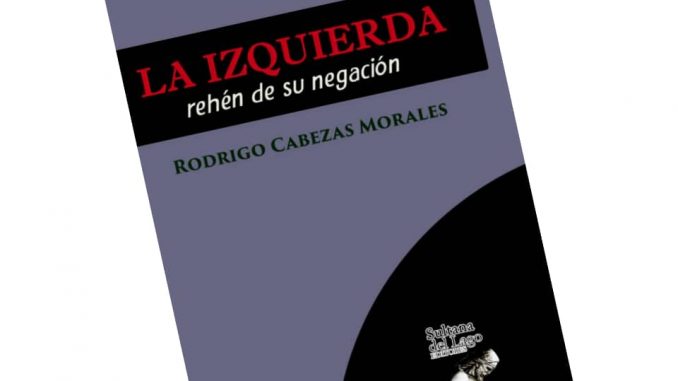 La izquierda rehen de su negación tapa