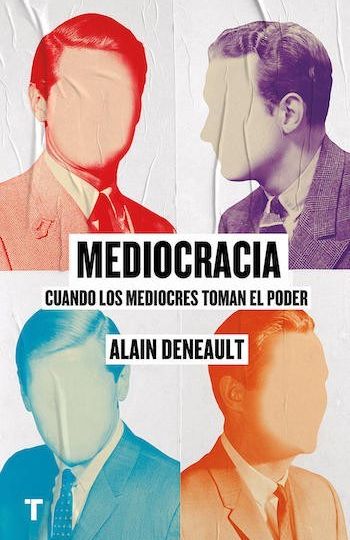 Mediocracia-Alain-Deneault-cubierta